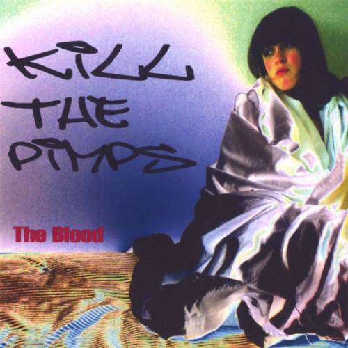 The Blood : Kill the Pimps